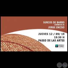 SURCOS DE BARRO - Cermicas de Jorge Enciso - Jueves, 12 de Septiembre de 2019
